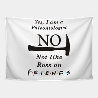 Not like Ross Tapestry