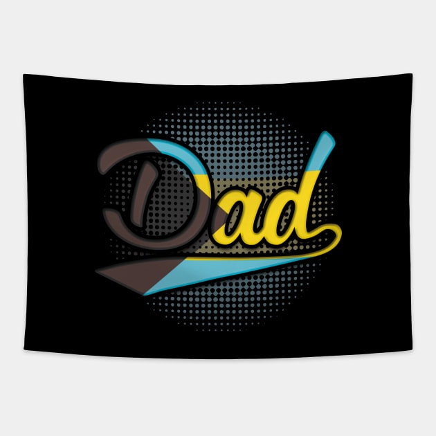 Bahamian Dad - Gift for Bahamian From Bahamas Tapestry by Country Flags