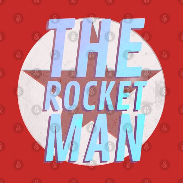 The Rocket Man by Dpe1974