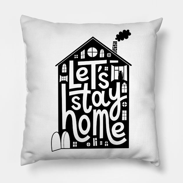 Let's stay home Pillow by Julia Gosteva