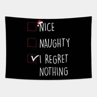 Nice Naughty I Regret Nothing Christmas List Tapestry