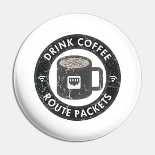 Drink Coffee Route Packets Pin