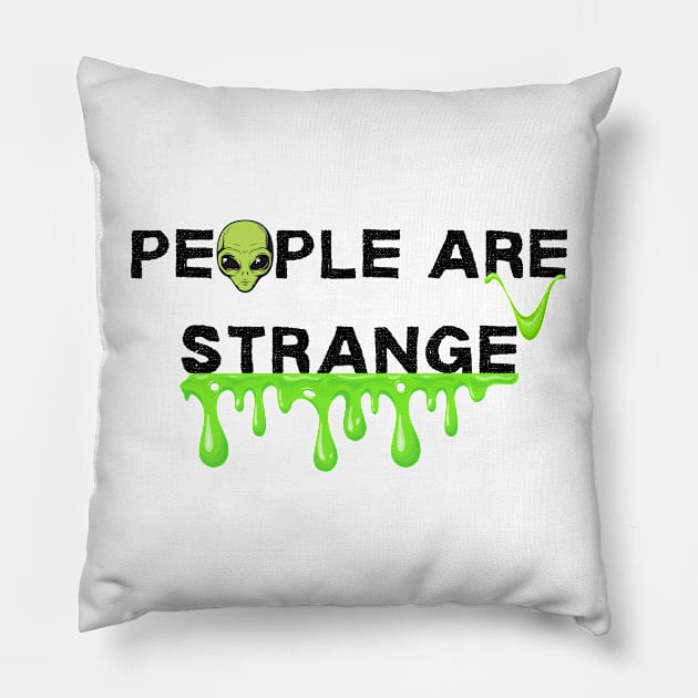 people are strange tshirt Pillow by IJMI