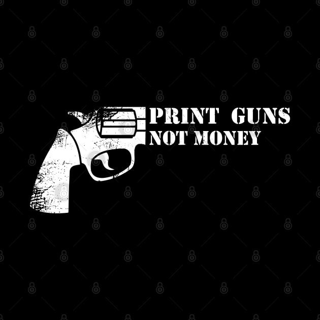 Print guns not money #2 by archila