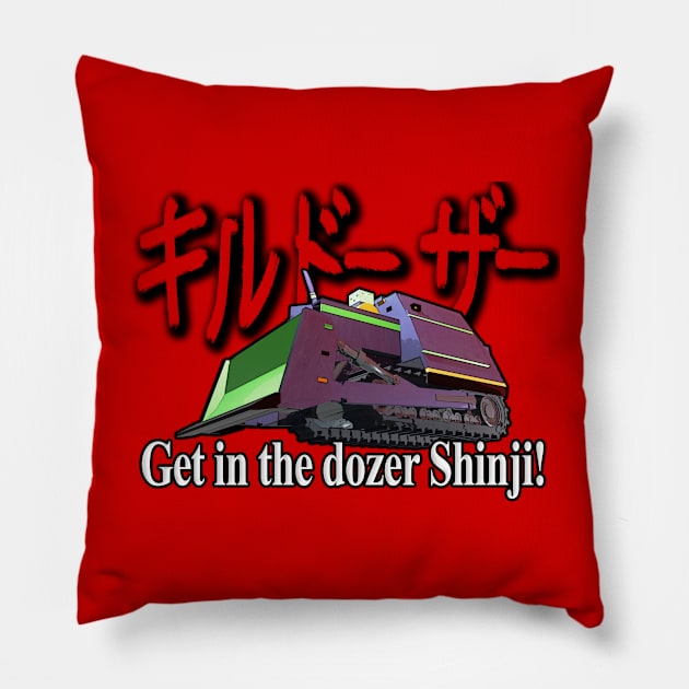 Get in the Dozer Shinji! Pillow by Halloween is Forever