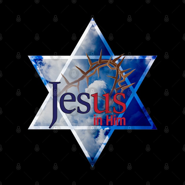 Jesus in Him with Star of David by Ripples of Time