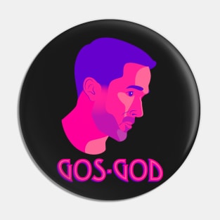 Gos-God Noir Pin