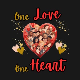 One Love One Heart T-Shirt