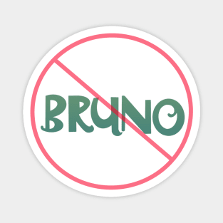 No Bruno Magnet