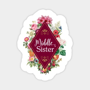 Matching Sister Gift Ideas - Middle Sister Magnet