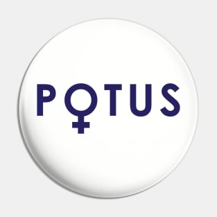 POTUS Hillary 2016 First Female President Election Pin