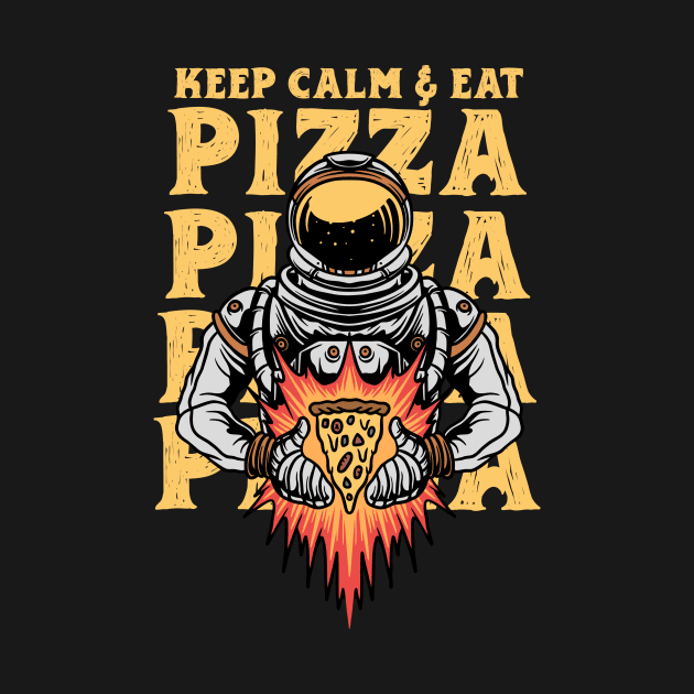 Keep calm and eat pizza by Teewyld