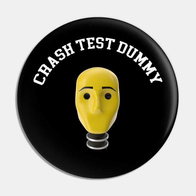 Crash Test Dummy Yellow Head with Safety Mark Background Pin by ActivLife