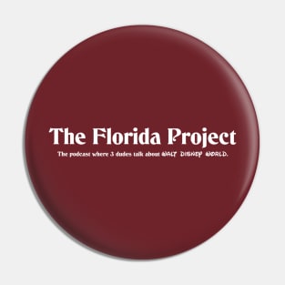 The Florida Project Logo Shirt Pin