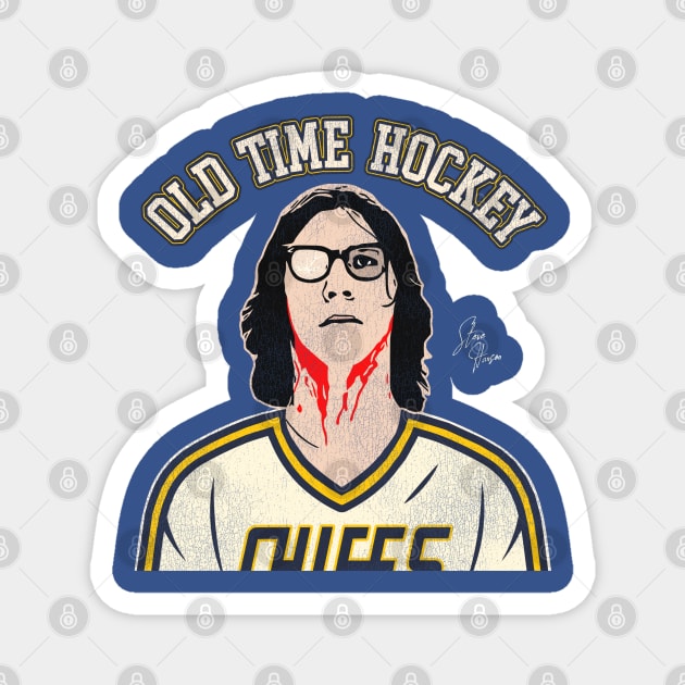 Old Time Hockey --- Steve Hanson Quote Magnet by darklordpug