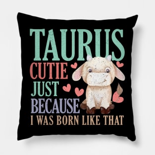 Zodiac Taurus - Funny Taurus Astrology Horoscope Taurus Girl Pillow