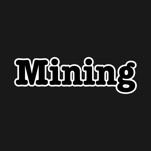 Mining by lenn