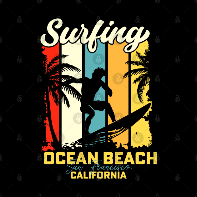 Surfing | Ocean Beach, San Francisco, California by T-shirt US