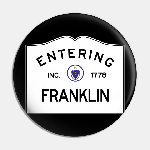 Franklin Massachusetts Vintage Road Sign Pin by NewNomads