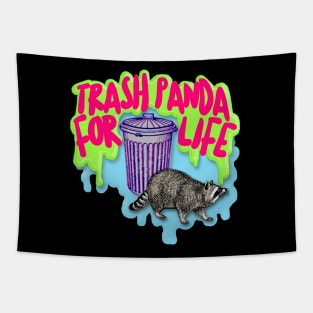 Trash Panda For Life Tapestry