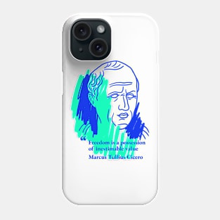 Freedom is a possession of inestimable of value Phone Case