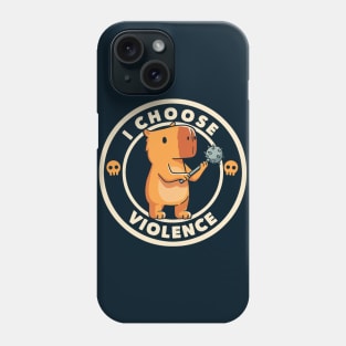 I Choose Violence Funny Capybara by Tobe Fonseca Phone Case