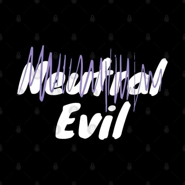 "Neutral" Evil Alignment by DennisMcCarson