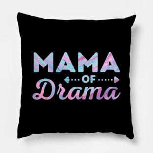 Mama of Drama Funny Mom Pillow