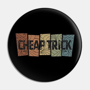 Cheap Trick Retro Pattern Pin