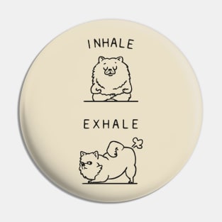 Inhale Exhale Pomeranian Pin