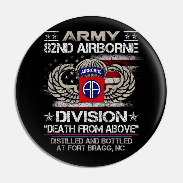 Proud Army 82nd Airborne Division Veteran Distilled and Bottled At Ft Bragg NC Pin by floridadori