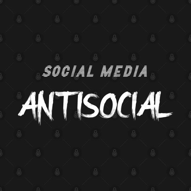 Social Media Antisocial by Try It