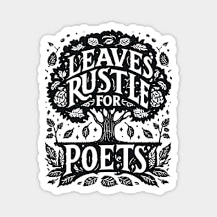 Leaves Rustle for Poets Magnet