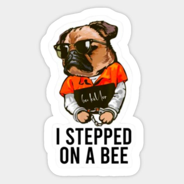 Dog stepped on a Bee Decal