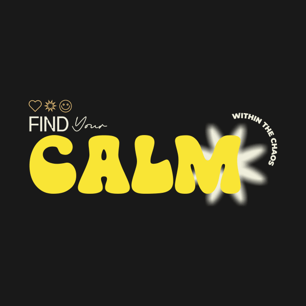 Find Your Calm by ExpressiveThreads