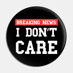 Breaking News I Don't Care - Xtian Dela Pin