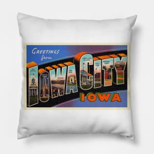 Greetings from Iowa City Iowa - Vintage Large Letter Postcard Pillow