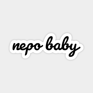 Nepo Baby Typography Funny Magnet