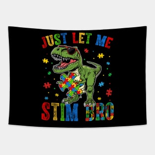 Just Let Me Stim Bro Autism Tapestry