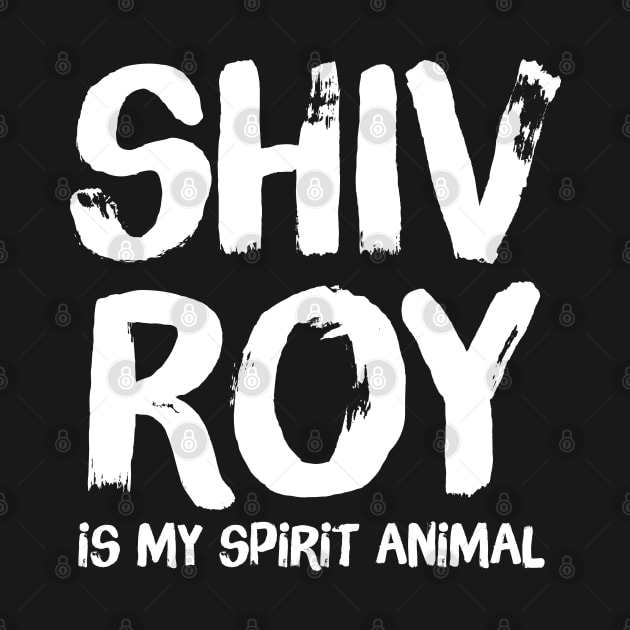 Shiv Roy Is My Spirit Animal by DankFutura