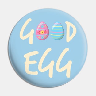 Good Egg (egg wht text) Pin