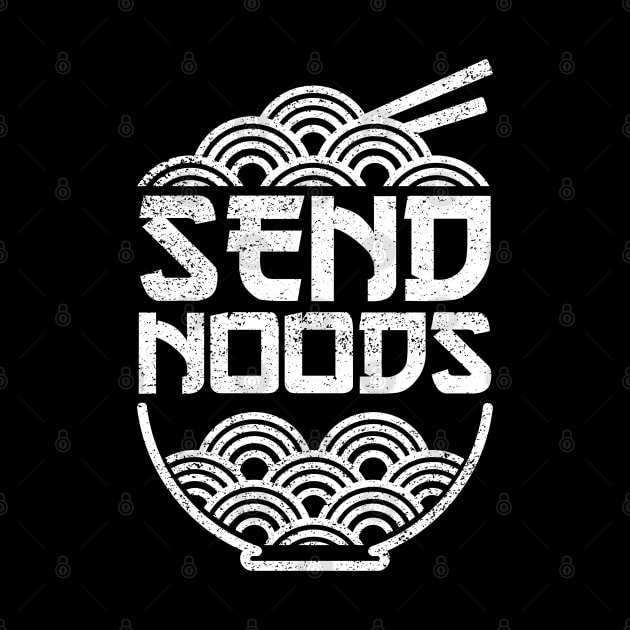 Send Noods Funny Distressed Ramen Noodles Bowl by LittleFlairTee