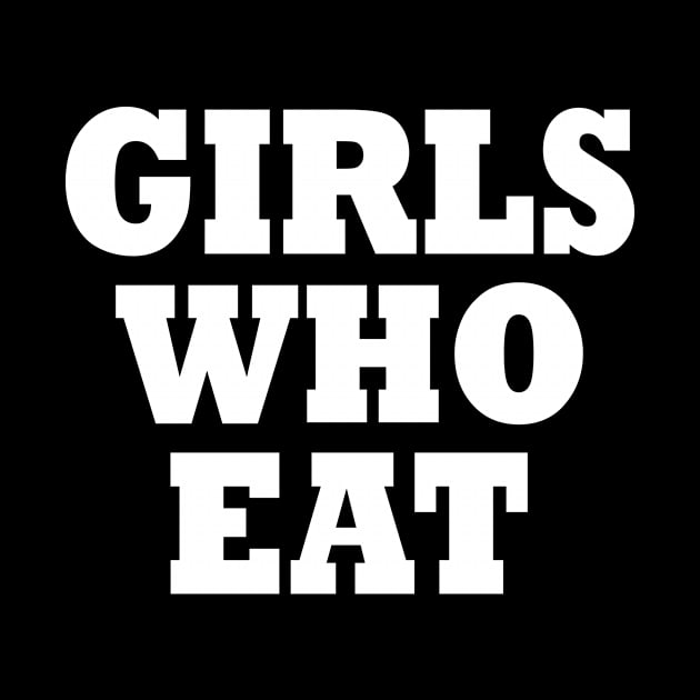 Girls who eat by Milaino