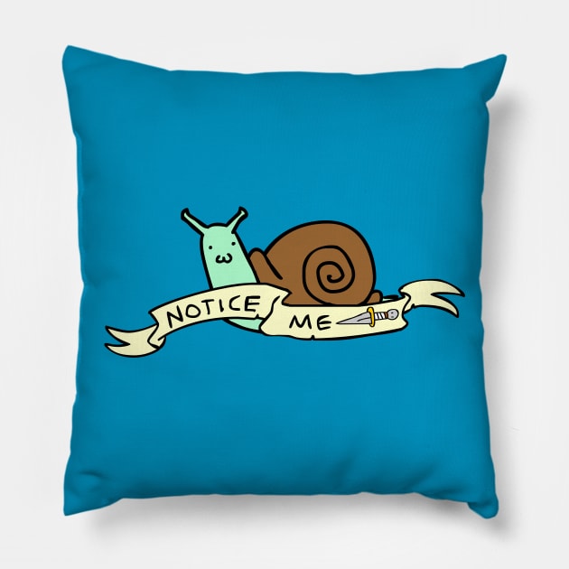 Notice Me - Snail Pillow by RadicalLizard