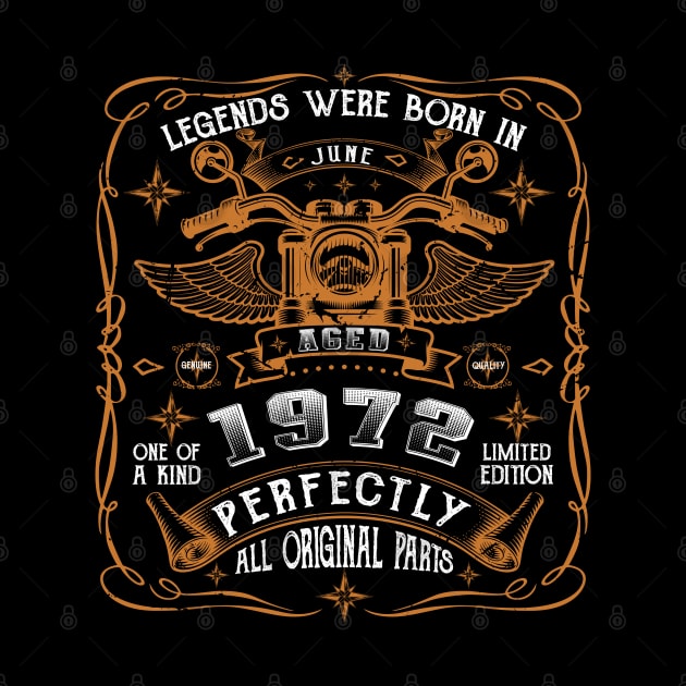 Legends Born In June 1972 51st Birthday by Cartine