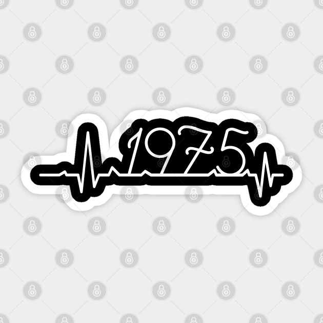 45th Birthday Gift 1975 Heartbeat 45th Birthday Gift Ideas Sticker Teepublic