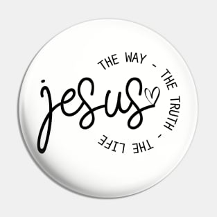 Jesus The Way The Truth The Life John 14:6 Pin