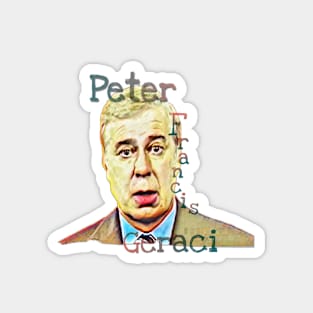 Peter Francis Geraci Magnet