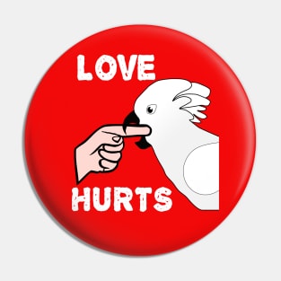 Love Hurts Umbrella Cockatoo Parrot Biting Pin