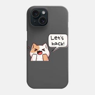 Let's hack (ethically, of course) :) | Hacker design Phone Case